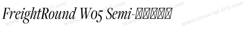 FreightRound W05 Semi字体转换